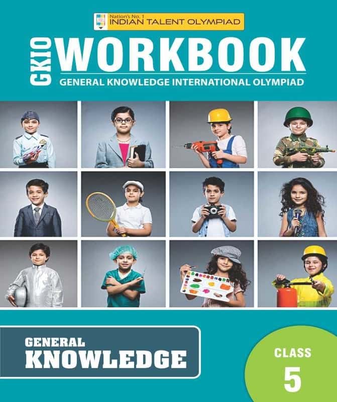 GK Olympiad Class 5| International General Knowledge Olympiad GK Olympiad Class 5| International General Knowledge Olympiad