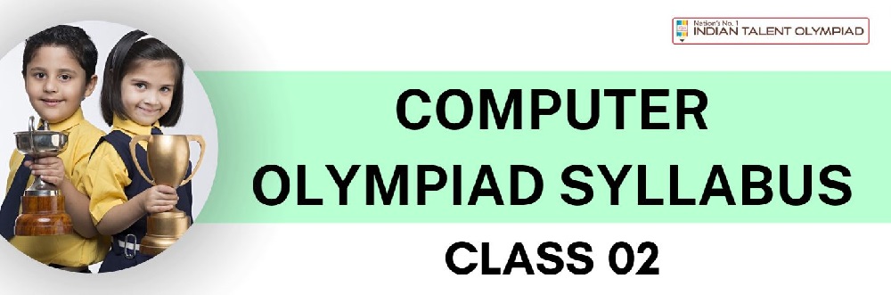 ICO Computer Olympiad Syllabus Class 2