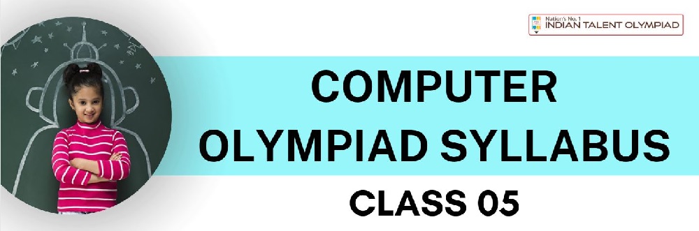 ICO Computer Olympiad Syllabus Class 5