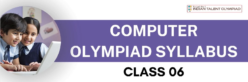 ICO Computer Olympiad Syllabus Class 6