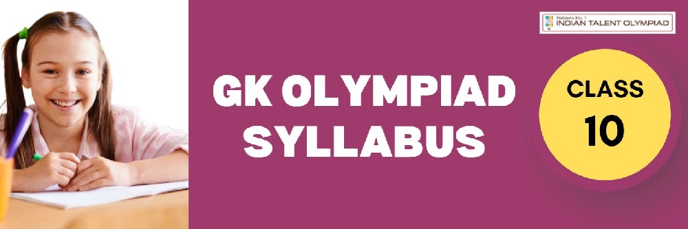 GKIO General Knowledge Olympiad Syllabus Class 10
