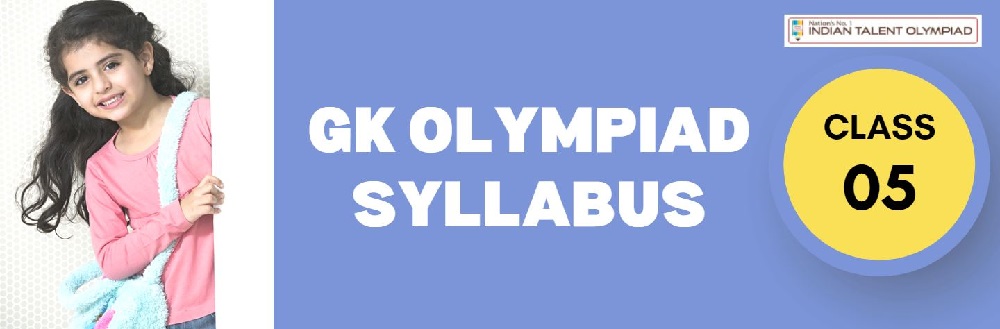 GKIO General Knowledge Olympiad Syllabus Class 5