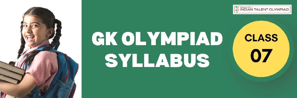 GKIO General Knowledge Olympiad Syllabus Class 7