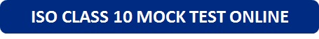 ISO Class 10 Mock Test Online