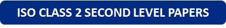 ISO Class 2 Second Level Papers