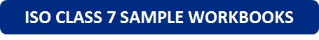 ISO Class 7 Sample Workbooks