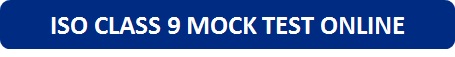 ISO Class 9 Mock Test Online