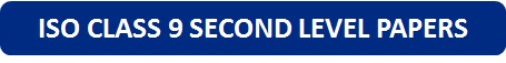 ISO Class 9 Second Level Papers