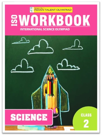 ISO Science Olympiad Workbook Class 2