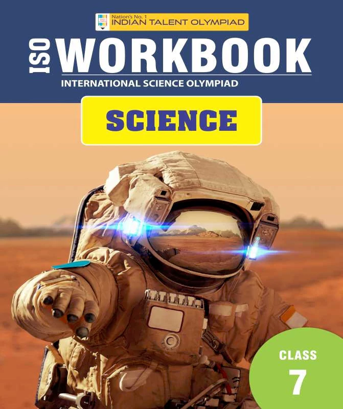 ISO Science Olympiad Workbook Class 7