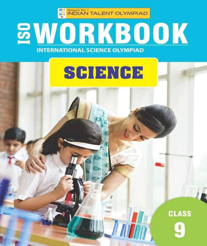 ISO Science Olympiad Workbook Class 9