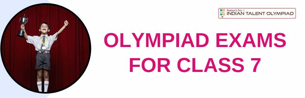ITO Olympiad Exams For Class 7