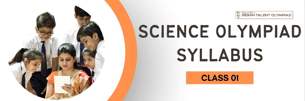 ISO Science Olympiad Syllabus Class 1