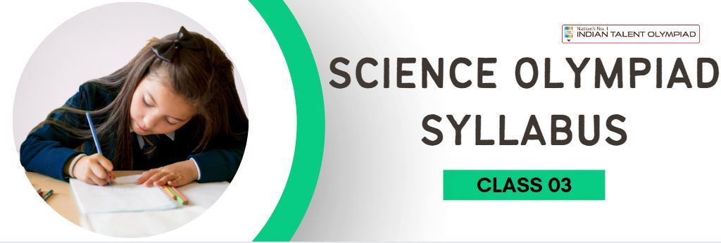 olympiad exam for class 3 science syllabus