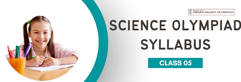ISO Science Olympiad Syllabus Class 5