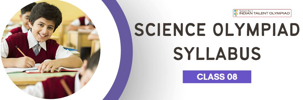 ISO Science Olympiad Syllabus Class 8