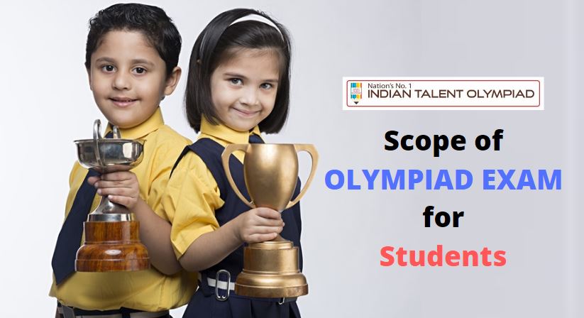 Scope of Olympiad Exam for Students