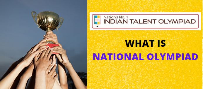 What is National Olympiad?
